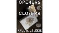Openers & Closers 1 by Paul A. Lelekis